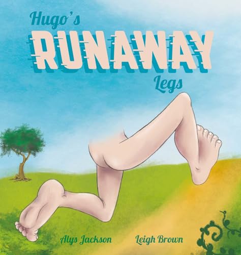 Stock image for Hugo's Runaway Legs for sale by HPB Inc.