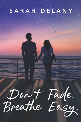 Stock image for Don't Fade. Breathe Easy. (TNT trilogy) for sale by SecondSale