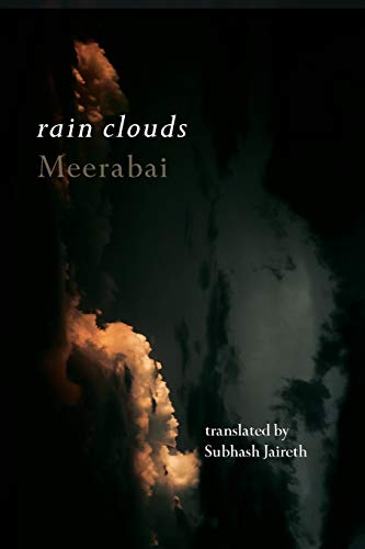Stock image for Rain Clouds: Love songs of Meerabai for sale by Buchpark