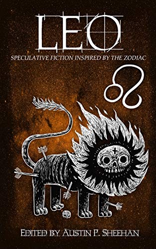 Beispielbild fr Leo: Speculative Fiction Inspired by the Zodiac zum Verkauf von Lucky's Textbooks