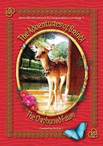Stock image for The Adventures of Brindi - The Orphaned Fawn for sale by Lucky's Textbooks