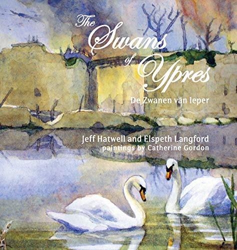 Imagen de archivo de The Swans of Ypres a la venta por Lucky's Textbooks