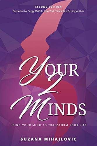 Stock image for Your2Minds: Using Your Mind to Transform Your Life for sale by WorldofBooks