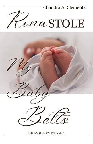 9780648859208: RONA STOLE MY BABY BELLS: The Mother's Journey