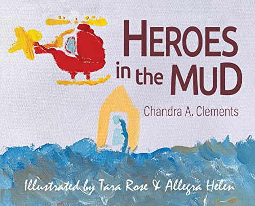 Stock image for Heroes in the Mud: celebrating the Aussie spirit for sale by AwesomeBooks