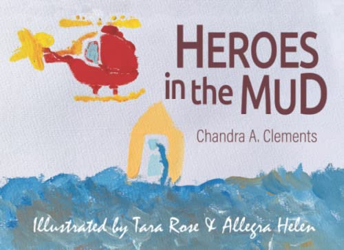 Stock image for Heroes in the Mud for sale by GF Books, Inc.
