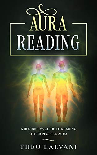 Stock image for Aura Reading: A Beginner?s Guide to Reading Other People?s Aura for sale by Save With Sam