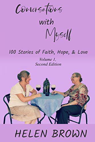 Stock image for Conversations with Myself: 100 Stories of Faith, Hope, and Love for sale by Chiron Media