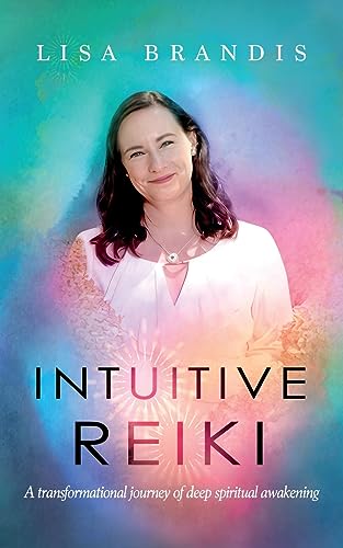 Stock image for Intuitive Reiki: A Transformational Journey of Deep Spiritual Awakening for sale by GreatBookPrices