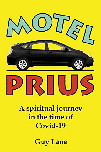 Beispielbild fr Motel Prius: A spiritual journey in the time of Covid-19 zum Verkauf von Lucky's Textbooks