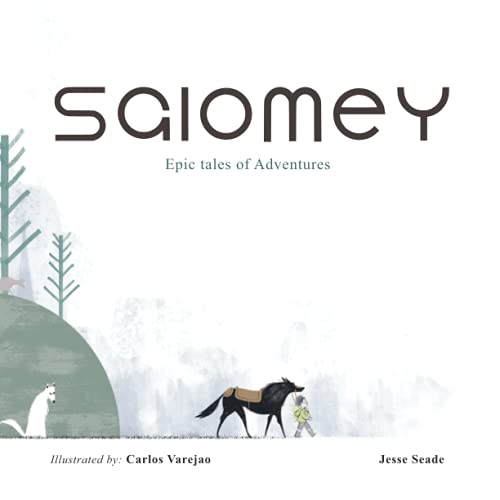 Imagen de archivo de Salomey: Epic tales of adventures a la venta por Books Unplugged