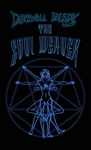 Imagen de archivo de Darkwell Bled's The Soul Weaver a la venta por WorldofBooks