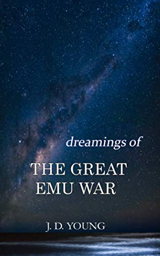 Stock image for dreamings of The Great Emu War for sale by GF Books, Inc.