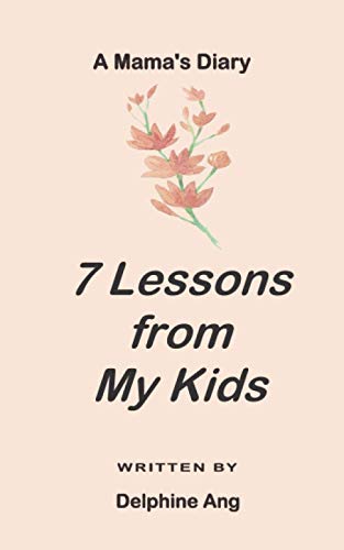 Imagen de archivo de A Mama's Diary - 7 Lessons from My Kids a la venta por Books Unplugged