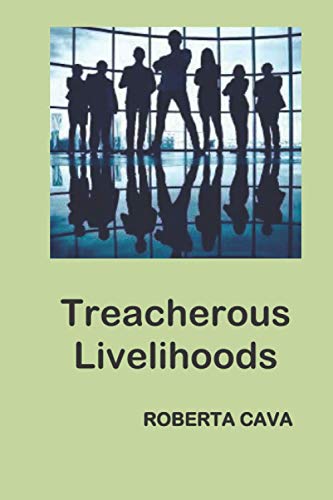 Imagen de archivo de Treacherous Livelihoods a la venta por THE SAINT BOOKSTORE