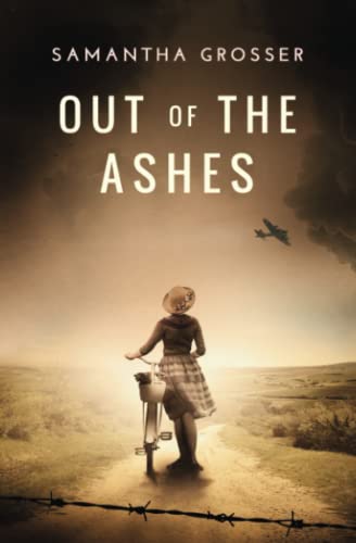 Stock image for Out of the Ashes: A Novel of World War II (Echoes of War) for sale by GF Books, Inc.