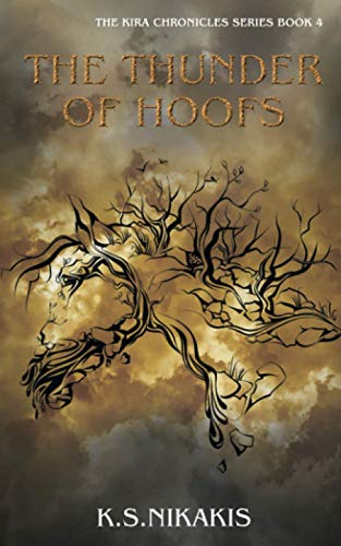 Beispielbild fr The Thunder of Hoofs (The Kira Chronicles Series) zum Verkauf von Books Unplugged