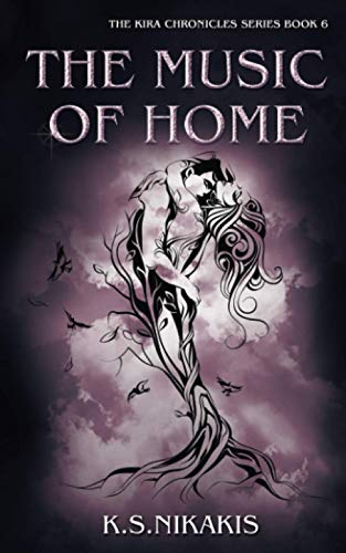 Stock image for The Music of Home (The Kira Chronicles Series) for sale by GF Books, Inc.