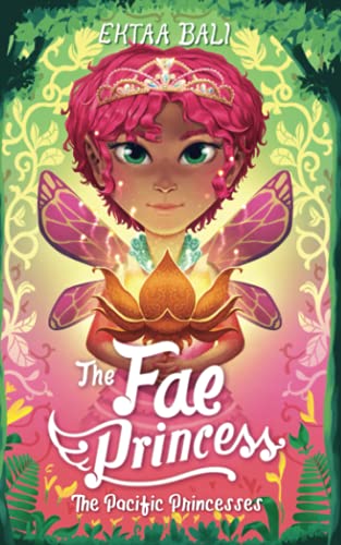 Imagen de archivo de The Fae Princess (The Pacific Princesses) a la venta por WorldofBooks