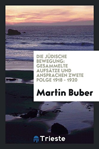 9780649006939: Die jdische Bewegung: gesammelte Aufstze und Ansprachen (German Edition)