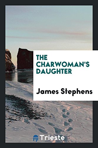The charwoman&#39;s daughter
