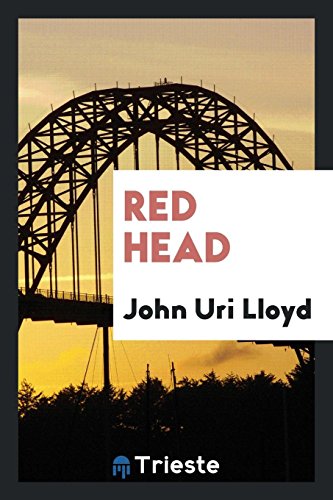 Red Head - John Uri Lloyd