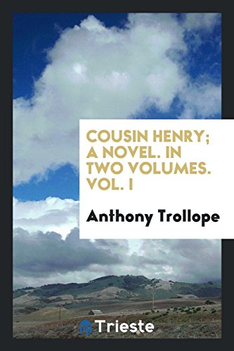 9780649048663: Cousin Henry; A Novel