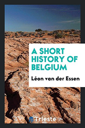 9780649064410: A Short History of Belgium