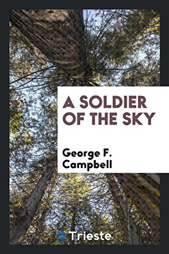 9780649064908: A Soldier of the Sky