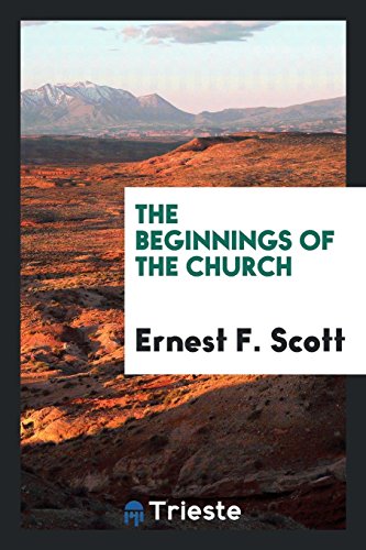 Stock image for The Beginnings of the Church for sale by Revaluation Books