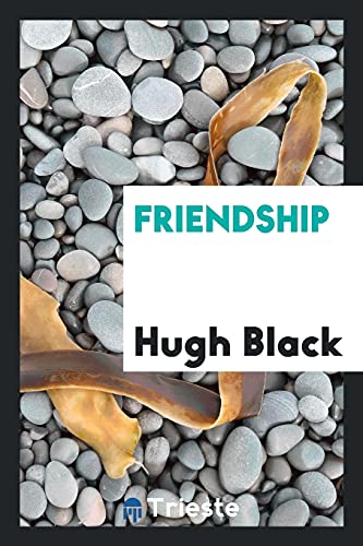 Friendship - Hugh Black