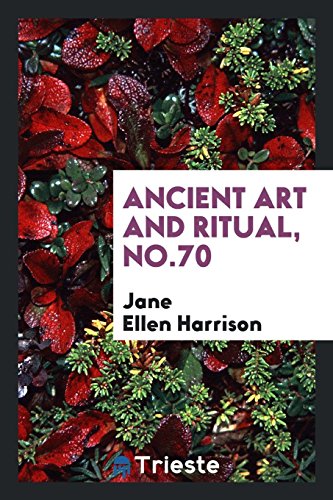 Ancient Art and Ritual, No.70 - Harrison, Jane Ellen