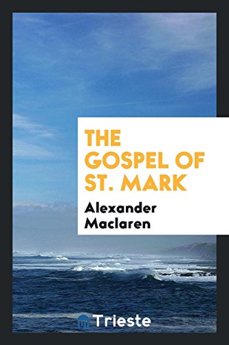 Beispielbild fr The Gospel of St. Mark . zum Verkauf von AwesomeBooks
