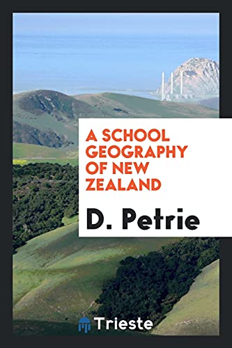 9780649330157: A school geography of New Zealand