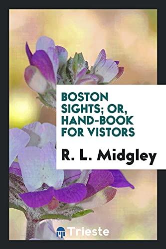 9780649372300: Boston sights; or, Hand-book for vistors