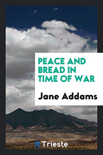 9780649385010: Peace and bread in time of war