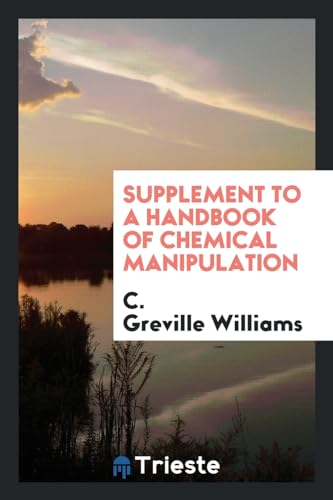 9780649427277: Supplement to a Handbook of Chemical Manipulation