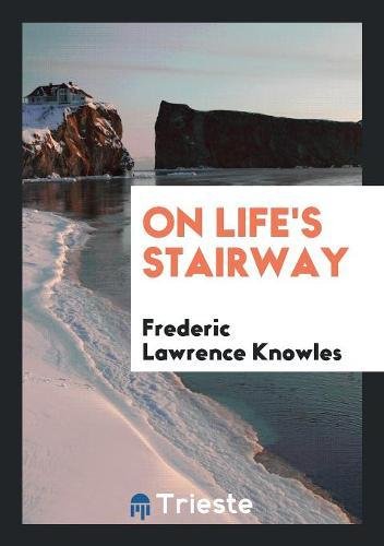 9780649491971: On Life's Stairway