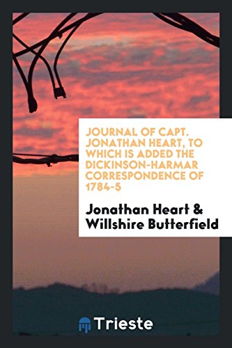 9780649528332: Journal of Capt. Jonathan Heart on the march with his company from ...