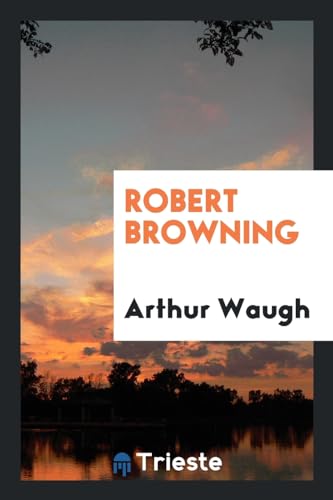 9780649544448: Robert Browning