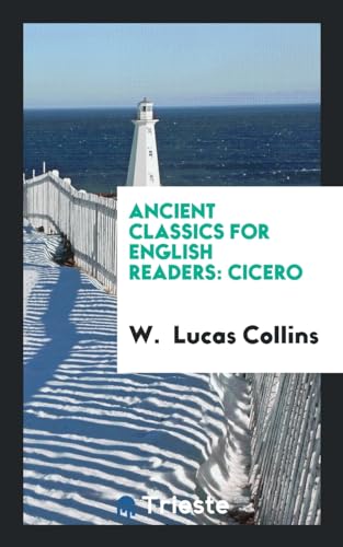 9780649549733: Ancient Classics for English Readers: Cicero