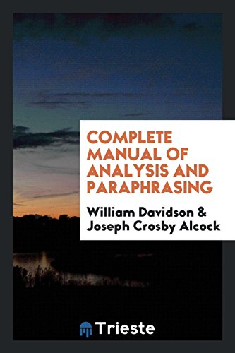 9780649553716: Complete manual of analysis and paraphrasing, by W. Davidson and J.C. Alcock