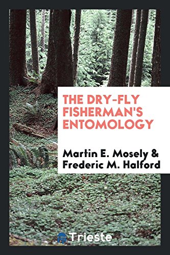 Imagen de archivo de The Dry-Fly Fisherman's Entomology a la venta por ThriftBooks-Atlanta