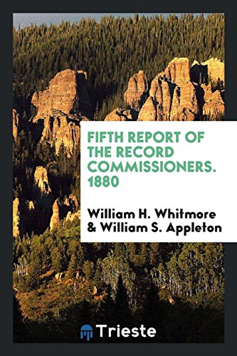 9780649594122: Fifth Report of the Record Commissioners, 1880