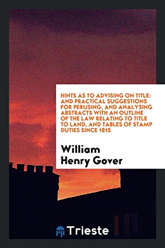 9780649602643: Hints as to Advising on Title: And Practical Suggestions for Perusing and Analysing Abstracts ...