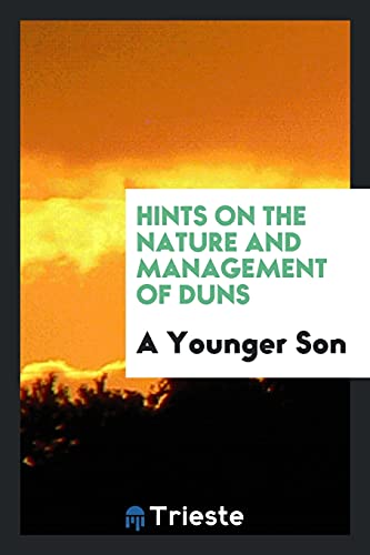9780649602773: Hints on the Nature and Management of Duns