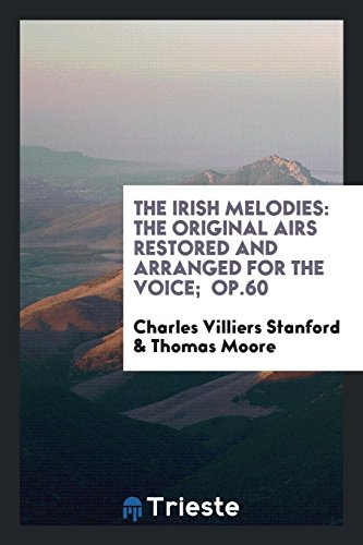 9780649616336: The Irish Melodies: Op.60