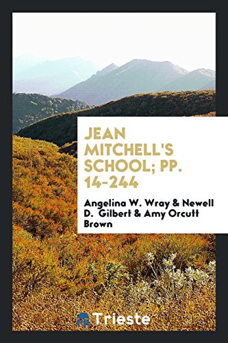 Imagen de archivo de Jean Mitchell's School; pp. 14-244 a la venta por Revaluation Books