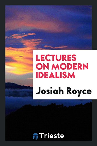 9780649628551: Lectures on Modern Idealism