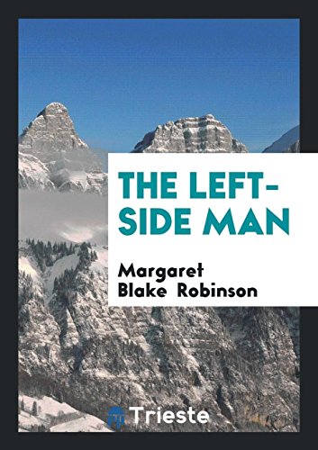 9780649629176: The Left-Side Man